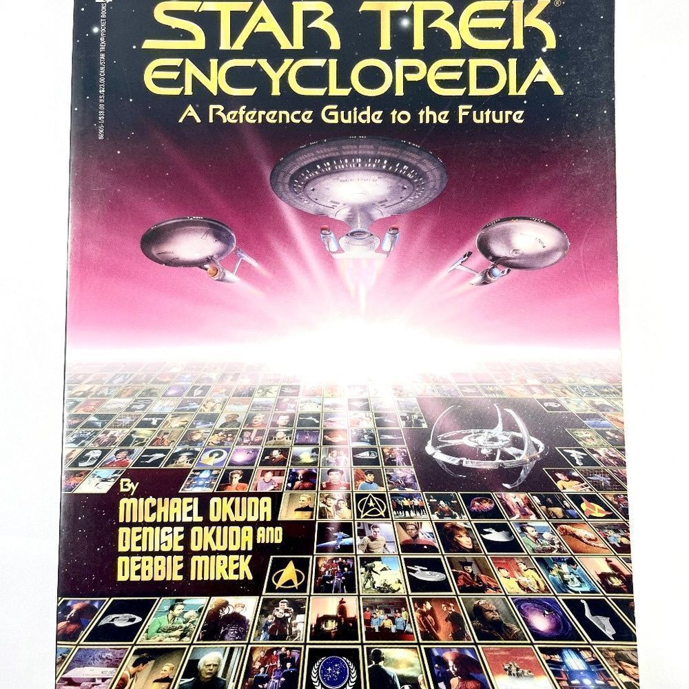 The Star Trek Encyclopedia A Reference Guide To The Future 1994.